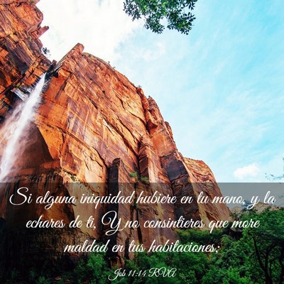 Picture 03 - Job 11:14 RVA - Si alguna iniquidad hubiere en tu mano, y la - Bible Verse Picture