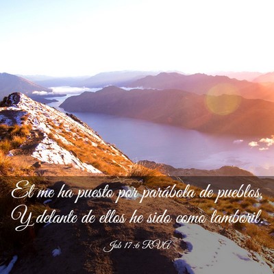 Picture 03 - Job 17:6 RVA - El me ha puesto por parábola de pueblos, Y - Bible Verse Picture