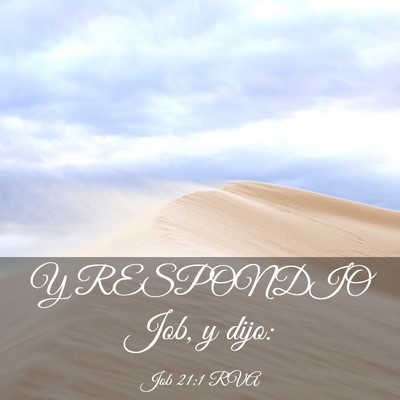 Picture 03 - Job 21:1 RVA - Y RESPONDIO Job, y - Bible Verse Picture