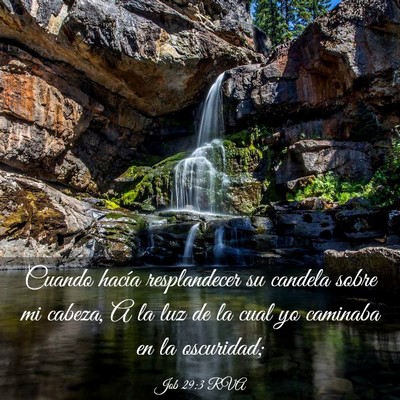 Picture 03 - Job 29:3 RVA - Cuando hacía resplandecer su candela sobre mi - Bible Verse Picture