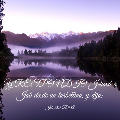 Picture 03 - Job 38:1 RVA - Y RESPONDIO Jehová á Job desde un torbellino, y - Bible Verse Picture