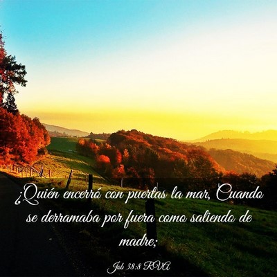 Picture 03 - Job 38:8 RVA - ¿Quién encerró con puertas la mar, Cuando se - Bible Verse Picture