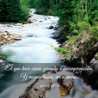 Picture 03 - Job 9:10 RVA - El que hace cosas grandes é incomprensibles, Y - Bible Verse Picture