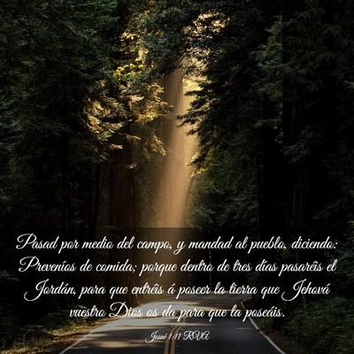 Picture 03 - Josué 1:11 RVA - Pasad por medio del campo, y mandad al pueblo, - Bible Verse Picture