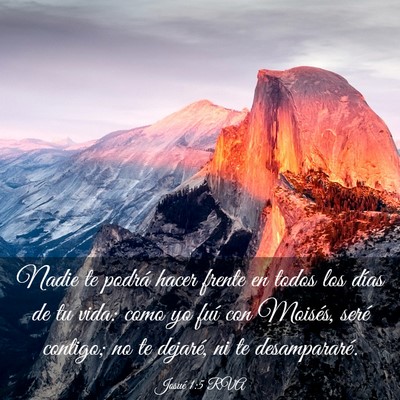 Picture 03 - Josué 1:5 RVA - Nadie te podrá hacer frente en todos los días - Bible Verse Picture