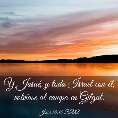 Picture 03 - Josué 10:15 RVA - Y Josué, y todo Israel con él, volvíase al - Bible Verse Picture