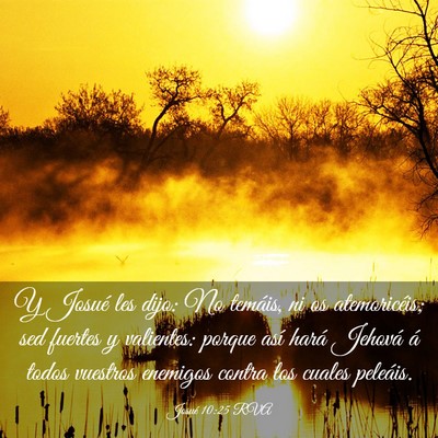 Picture 03 - Josué 10:25 RVA - Y Josué les dijo: No temáis, ni os - Bible Verse Picture