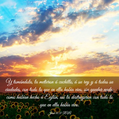 Picture 03 - Josué 10:37 RVA - Y tomándola, la metieron á cuchillo, á su rey - Bible Verse Picture