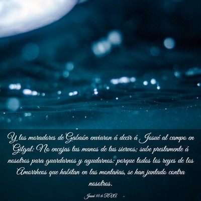 Picture 03 - Josué 10:6 RVA - Y los moradores de Gabaón enviaron á decir á - Bible Verse Picture
