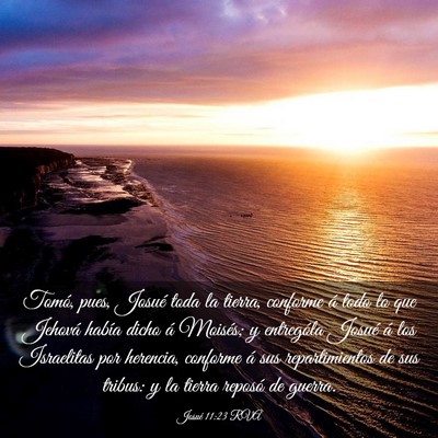 Picture 03 - Josué 11:23 RVA - Tomó, pues, Josué toda la tierra, conforme á - Bible Verse Picture