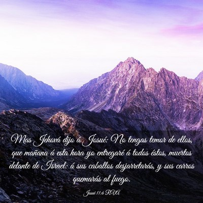 Picture 03 - Josué 11:6 RVA - Mas Jehová dijo á Josué: No tengas temor de - Bible Verse Picture