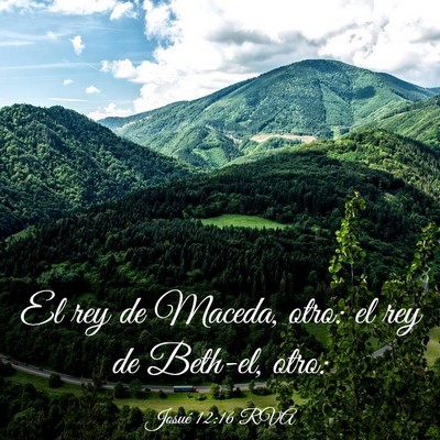 Picture 03 - Josué 12:16 RVA - El rey de Maceda, otro: el rey de Beth-el, - Bible Verse Picture