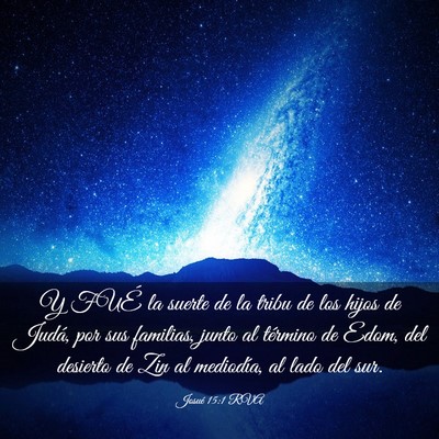 Picture 03 - Josué 15:1 RVA - Y FUÉ la suerte de la tribu de los hijos de - Bible Verse Picture
