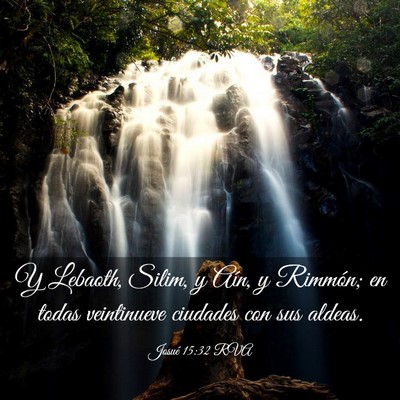 Picture 03 - Josué 15:32 RVA - Y Lebaoth, Silim, y Aín, y Rimmón; en todas - Bible Verse Picture