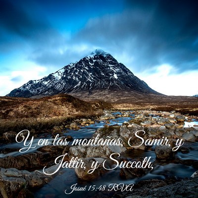 Picture 03 - Josué 15:48 RVA - Y en las montañas, Samir, y Jattir, y - Bible Verse Picture