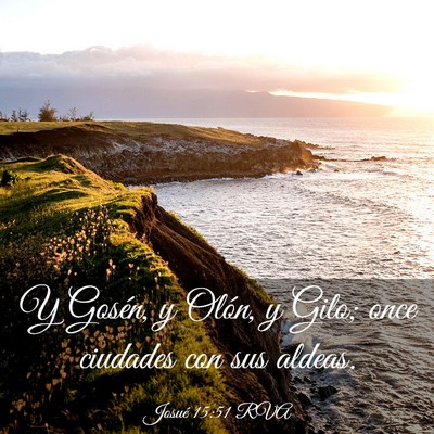 Picture 03 - Josué 15:51 RVA - Y Gosén, y Olón, y Gilo; once ciudades con sus - Bible Verse Picture