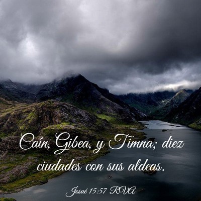 Picture 03 - Josué 15:57 RVA - Caín, Gibea, y Timna; diez ciudades con sus - Bible Verse Picture