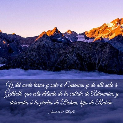 Picture 03 - Josué 18:17 RVA - Y del norte torna y sale á Ensemes, y de allí - Bible Verse Picture