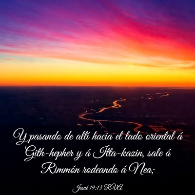 Picture 03 - Josué 19:13 RVA - Y pasando de allí hacia el lado oriental á - Bible Verse Picture