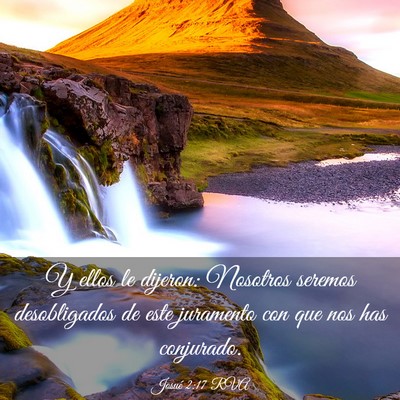 Picture 03 - Josué 2:17 RVA - Y ellos le dijeron: Nosotros seremos desobligados - Bible Verse Picture