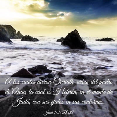 Picture 03 - Josué 21:11 RVA - A los cuales dieron Chîriath-arba, del padre de - Bible Verse Picture