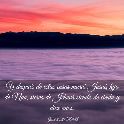 Picture 03 - Josué 24:29 RVA - Y después de estas cosas murió Josué, hijo de - Bible Verse Picture