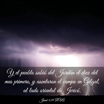 Picture 03 - Josué 4:19 RVA - Y el pueblo subió del Jordán el diez del mes - Bible Verse Picture
