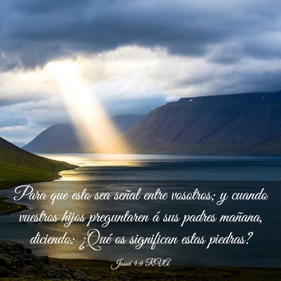 Picture 03 - Josué 4:6 RVA - Para que esto sea señal entre vosotros; y cuando - Bible Verse Picture