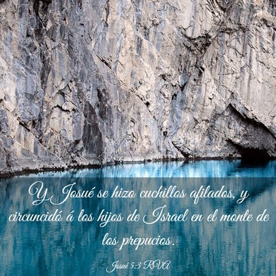 Picture 03 - Josué 5:3 RVA - Y Josué se hizo cuchillos afilados, y - Bible Verse Picture