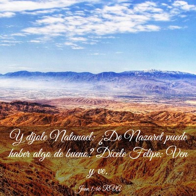Picture 03 - Juan 1:46 RVA - Y díjole Natanael: ¿De Nazaret puede haber algo - Bible Verse Picture