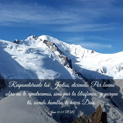 Picture 03 - Juan 10:33 RVA - Respondiéronle los Judíos, diciendo: Por buena - Bible Verse Picture
