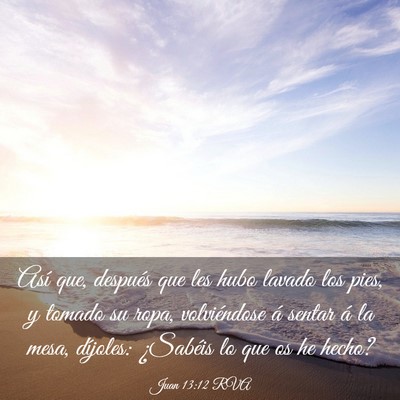 Picture 03 - Juan 13:12 RVA - Así que, después que les hubo lavado los pies, - Bible Verse Picture