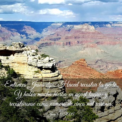 Picture 03 - Juan 6:10 RVA - Entonces Jesús dijo: Haced recostar la gente. Y - Bible Verse Picture