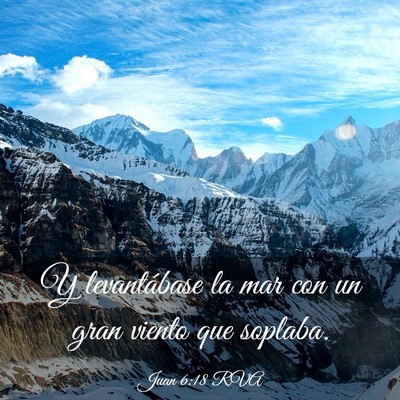 Picture 03 - Juan 6:18 RVA - Y levantábase la mar con un gran viento que - Bible Verse Picture