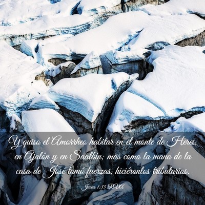 Picture 03 - Jueces 1:35 RVA - Y quiso el Amorrheo habitar en el monte de Heres, - Bible Verse Picture