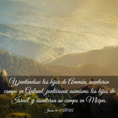 Picture 03 - Jueces 10:17 RVA - Y juntándose los hijos de Ammón, asentaron - Bible Verse Picture