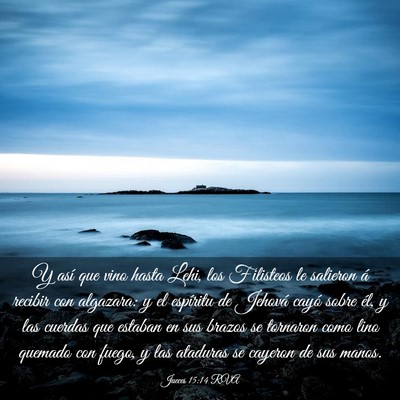 Picture 03 - Jueces 15:14 RVA - Y así que vino hasta Lehi, los Filisteos le - Bible Verse Picture