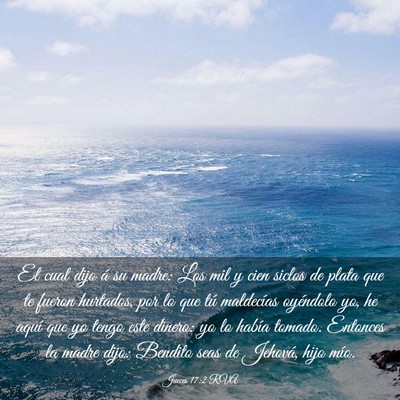 Picture 03 - Jueces 17:2 RVA - El cual dijo á su madre: Los mil y cien siclos - Bible Verse Picture