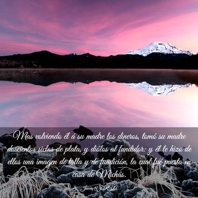Picture 03 - Jueces 17:4 RVA - Mas volviendo él á su madre los dineros, tomó - Bible Verse Picture