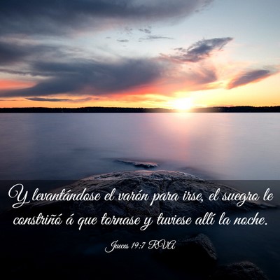 Picture 03 - Jueces 19:7 RVA - Y levantándose el varón para irse, el suegro le - Bible Verse Picture