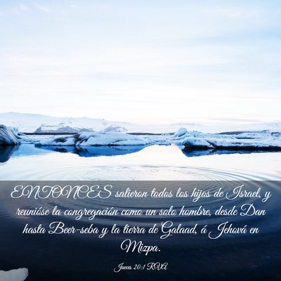 Picture 03 - Jueces 20:1 RVA - ENTONCES salieron todos los hijos de Israel, y - Bible Verse Picture