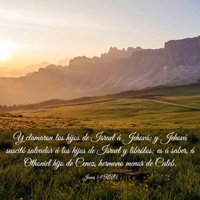 Picture 03 - Jueces 3:9 RVA - Y clamaron los hijos de Israel á Jehová; y - Bible Verse Picture