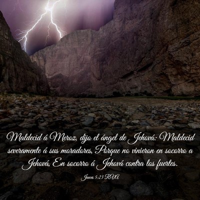 Picture 03 - Jueces 5:23 RVA - Maldecid á Meroz, dijo el ángel de Jehová: - Bible Verse Picture