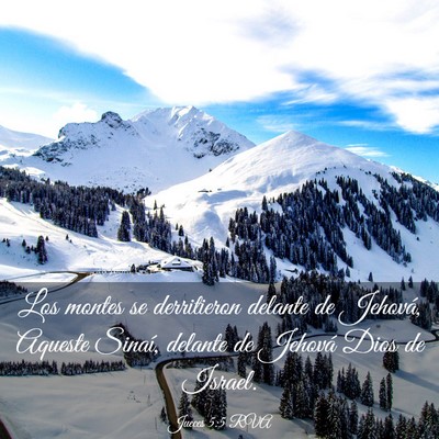 Picture 03 - Jueces 5:5 RVA - Los montes se derritieron delante de Jehová, - Bible Verse Picture