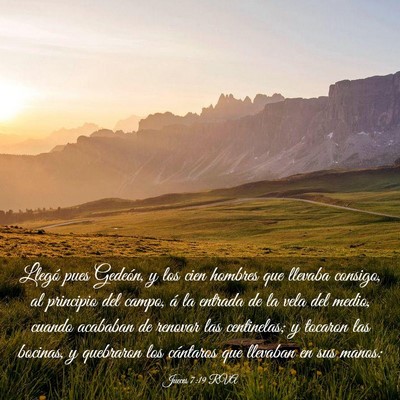 Picture 03 - Jueces 7:19 RVA - Llegó pues Gedeón, y los cien hombres que - Bible Verse Picture