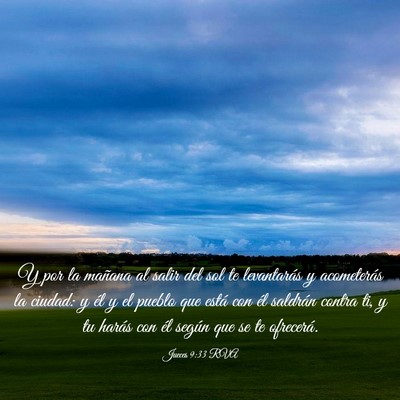 Picture 03 - Jueces 9:33 RVA - Y por la mañana al salir del sol te levantarás - Bible Verse Picture