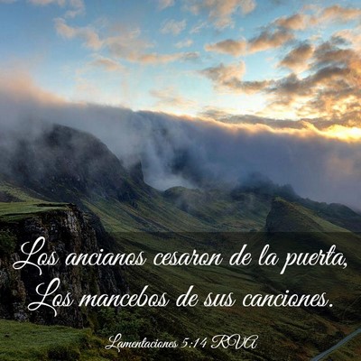 Picture 03 - Lamentaciones 5:14 RVA - Los ancianos cesaron de la puerta, Los mancebos - Bible Verse Picture