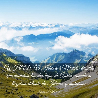 Picture 03 - Levítico 16:1 RVA - Y HABLO Jehová á Moisés, después que murieron - Bible Verse Picture