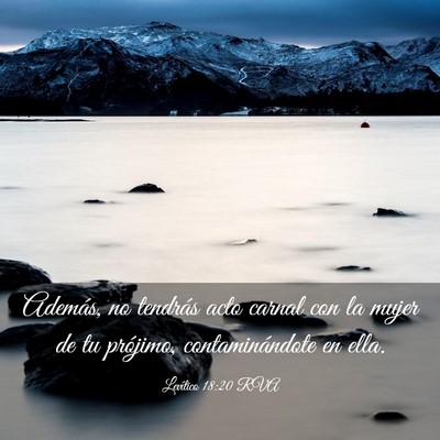 Picture 03 - Levítico 18:20 RVA - Además, no tendrás acto carnal con la mujer de - Bible Verse Picture