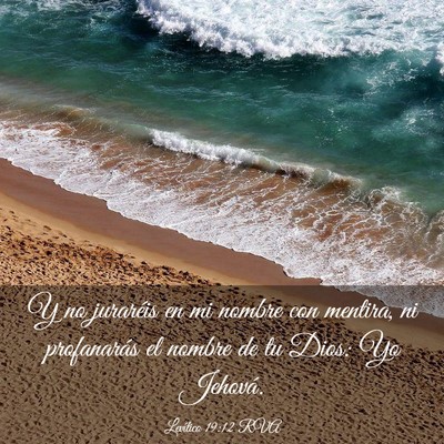 Picture 03 - Levítico 19:12 RVA - Y no juraréis en mi nombre con mentira, ni - Bible Verse Picture